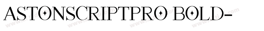 AstonScriptPro Bold字体转换